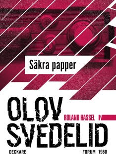 Säkra papper : en Roland Hassel-thriller – omslag till ljudboken av Olov Svedelid