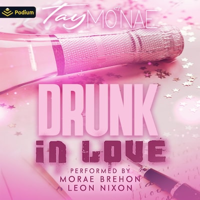 Drunk in Love – omslag til lydbogen af Tay Mo'nae