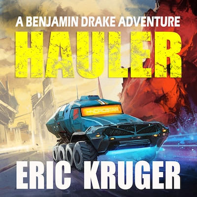 Hauler: A Science Fiction Thriller – omslag til lydbogen af Eric Kruger