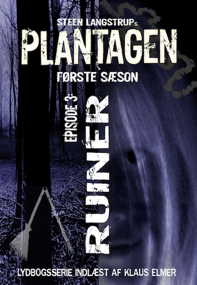 Plantagen, sæson 1, episode 3 – omslag til lydbogen af Steen Langstrup