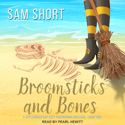 Broomsticks And Bones – omslag til lydbogen af Sam Short
