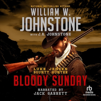 Bloody Sunday – omslag til lydbogen af William W. Johnstone, J.A. Johnstone