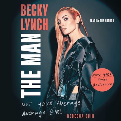 Becky Lynch: The Man – omslag van het luisterboek van Rebecca Quin