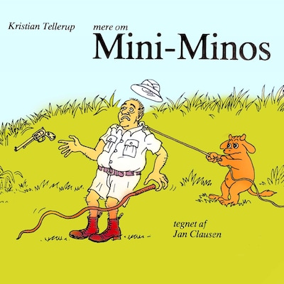 Mini-Minos #2: Mere om Mini-Minos – omslag til lydbogen af Kristian Tellerup