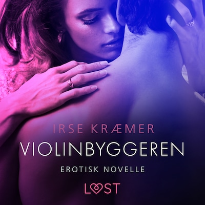 Violinbyggeren - erotisk novelle – omslag til lydbogen af Irse Kræmer