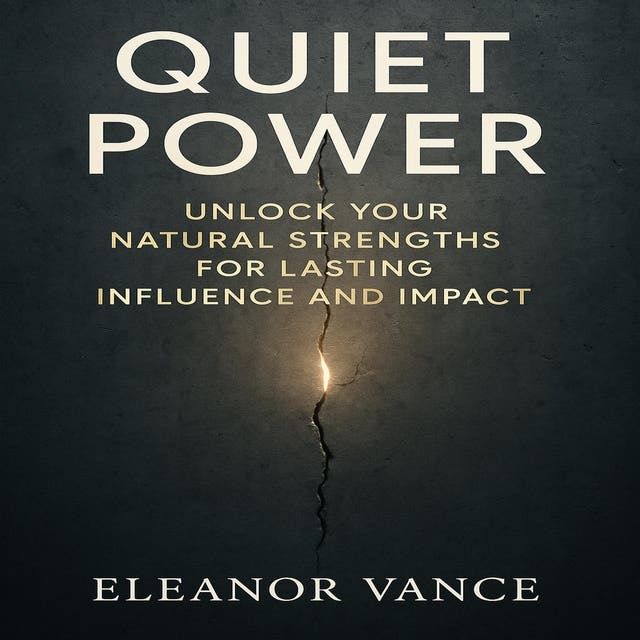 Quiet Power: Unlock Your Natural Strengths for Lasting Influence and Impact – omslag til lydbogen af Chloe Henderson