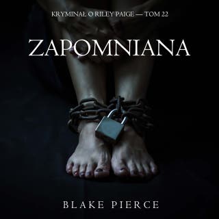 Zapomniana (Kryminał o Riley Paige — Tom 22)