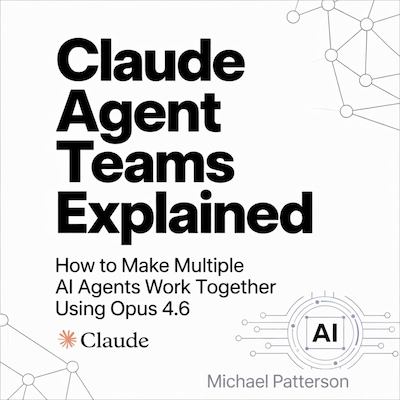 Claude Agent Teams Explained – omslag til lydbogen af Michael Patterson