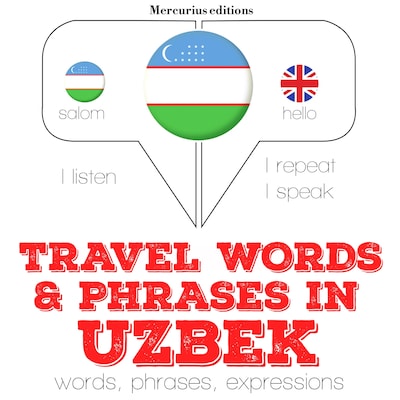 Travel words and phrases in Uzbek