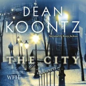 The City – okładka audiobooka, autor Dean Koontz