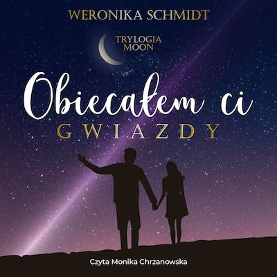 Obiecałem ci gwiazdy – okładka audiobooka, autor Weronika Schmidt