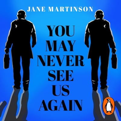 You May Never See Us Again – omslag til lydbogen af Jane Martinson