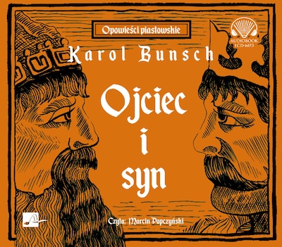 Ojciec i syn – okładka audiobooka, autor Karol Bunsch