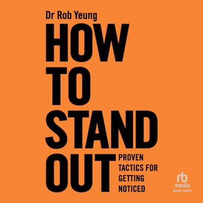 How to Stand Out – omslag til lydbogen af Rob Yeung