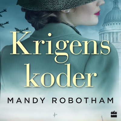Krigens koder – omslag til lydbogen af Mandy Robotham