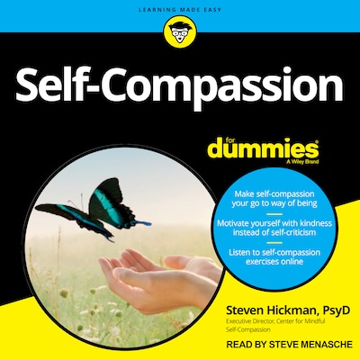 Self-Compassion For Dummies – omslag til lydbogen af Steven Hickman, PsyD