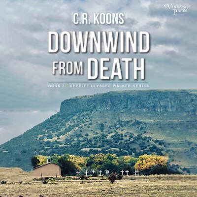 Downwind from Death – omslag til lydbogen af C.R. Koons