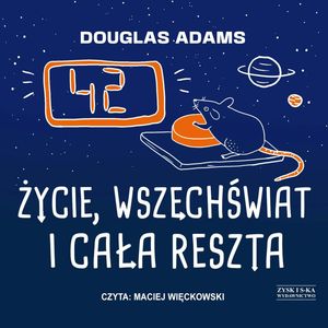 Życie, wszechświat i cała reszta – okładka audiobooka, autor Douglas Adams