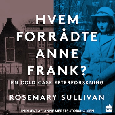 Hvem forrådte Anne Frank? – omslag til lydbogen af Rosemary Sullivan