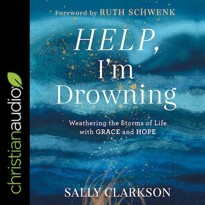 Help, I'm Drowning – omslag til lydbogen af Sally Clarkson