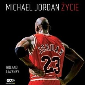 Michael Jordan. Życie