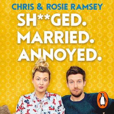 Sh**ged. Married. Annoyed. – omslag til lydbogen af Chris Ramsey, Rosie Ramsey