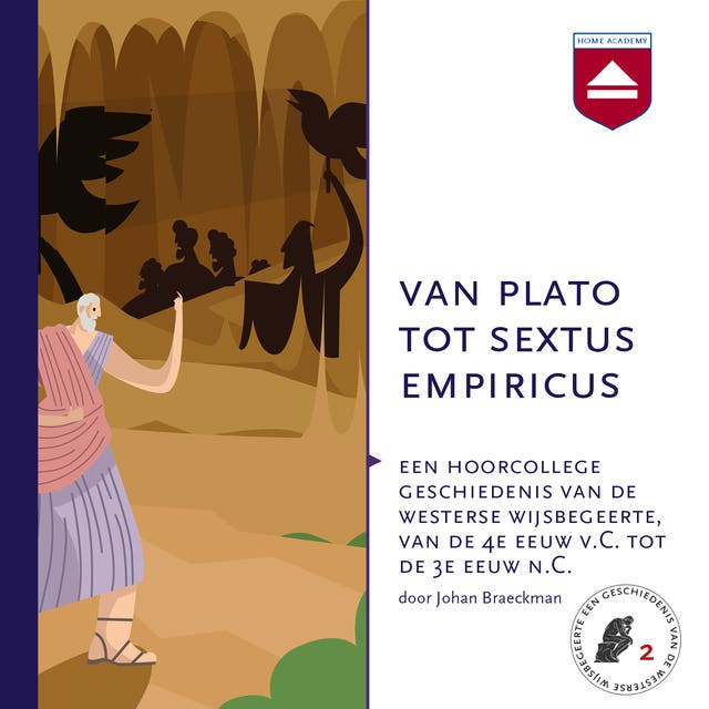 Van Plato tot Sextus Empiricus: Een hoorcollege geschiedenis van de westerse wijsbegeerte, van de 4e eeuw v.C. tot de 3e eeuw n.C. – omslag van het luisterboek van Johan Braeckman