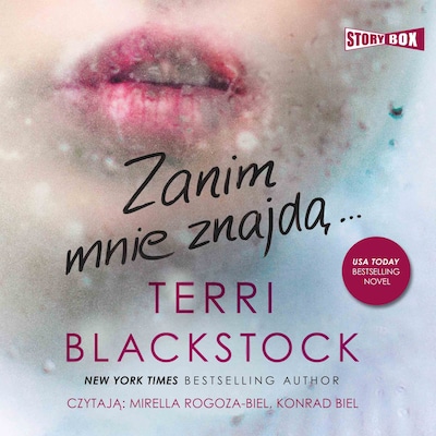 Dopóki biegnę. Tom 2. Zanim mnie znajdą – okładka audiobooka, autor Terri Blackstock
