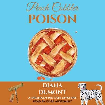 Peach Cobbler Poison – omslag til lydbogen af Diana DuMont