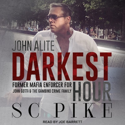 Darkest Hour - John Alite – omslag til lydbogen af S.C. Pike