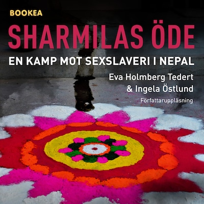 Sharmilas öde : en kamp mot sexslaveri i Nepal