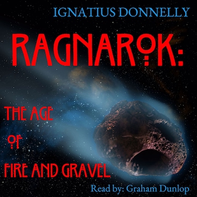 Ragnarok: The Age Of Fire And Gravel – omslag til lydbogen af Ignatius Donnelly