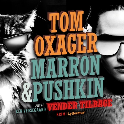 Marron & Pushkin vender tilbage – omslag til lydbogen af Tom Oxager