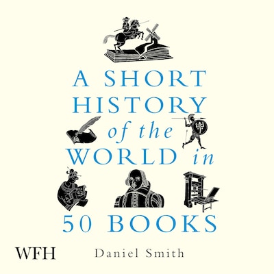 A Short History of the World in 50 Books