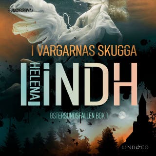 I vargarnas skugga – omslag till ljudboken av Helena Lindh