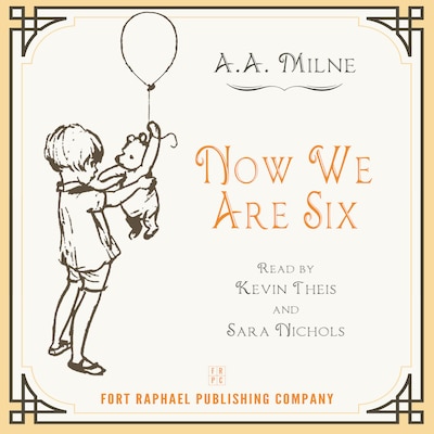 Now We Are Six -  Winnie-the-Pooh Book #3 - Unabridged – omslag til lydbogen af A. A. Milne