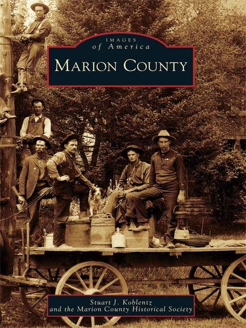 Marion County – omslag til lydbogen af Stuart J Koblentz, Marion County Historical Society