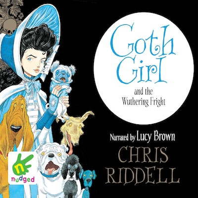 Goth Girl and the Wuthering Fright – omslag til lydbogen af Chris Riddell