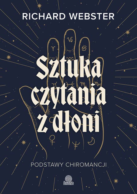 Sztuka czytania z dłoni. Podstawy chiromancji – okładka audiobooka, autor Richard Webster