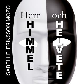 Herr Himmel och helvete – omslag till ljudboken av Isabelle Eriksson Mozo