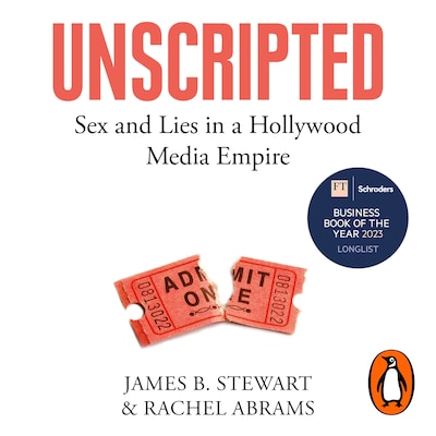 Unscripted – omslag til lydbogen af James B. Stewart, Rachel Abrams