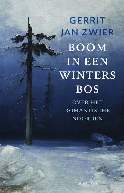 Boom in een winters bos: over het romantische noorden – omslag van het luisterboek van Gerrit-Jan Zwier