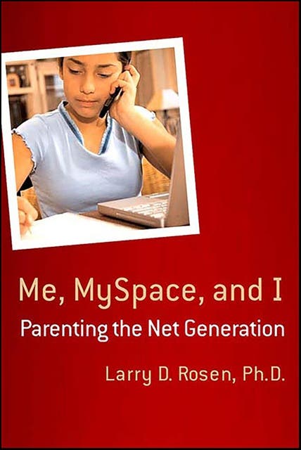 Me, MySpace, and I: Parenting the Net Generation – omslag til lydbogen af Larry D Rosen