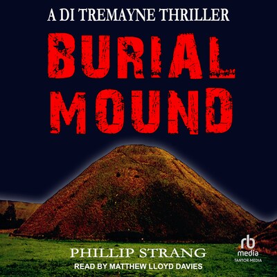 Burial Mound – omslag til lydbogen af Phillip Strang