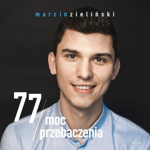77 Moc przebaczenia – okładka audiobooka, autor Marcin Zieliński