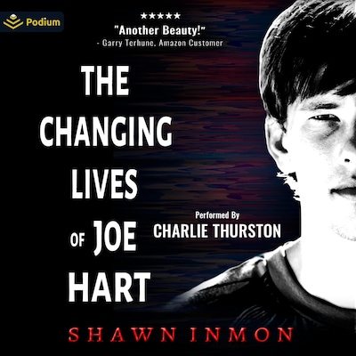 The Changing Lives of Joe Hart – omslag til lydbogen af Shawn Inmon
