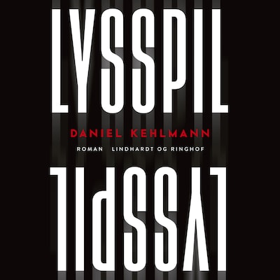Lysspil – omslag til lydbogen af Daniel Kehlmann