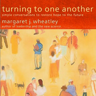 Turning to One Another – omslag til lydbogen af Margaret J. Wheatley