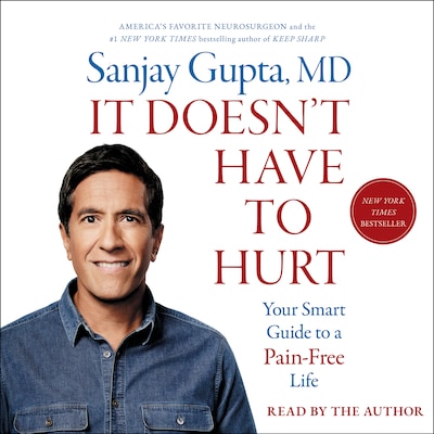 It Doesn't Have to Hurt – omslag til lydbogen af Sanjay Gupta