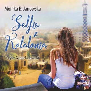 Selfie z Katalonią – okładka audiobooka, autor Monika B. Janowska